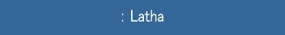 Latha